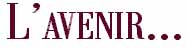 L�avenir...
